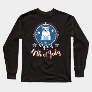 Funny Patriotic Bulldog Happy 4th of July Long Sleeve T-Shirt